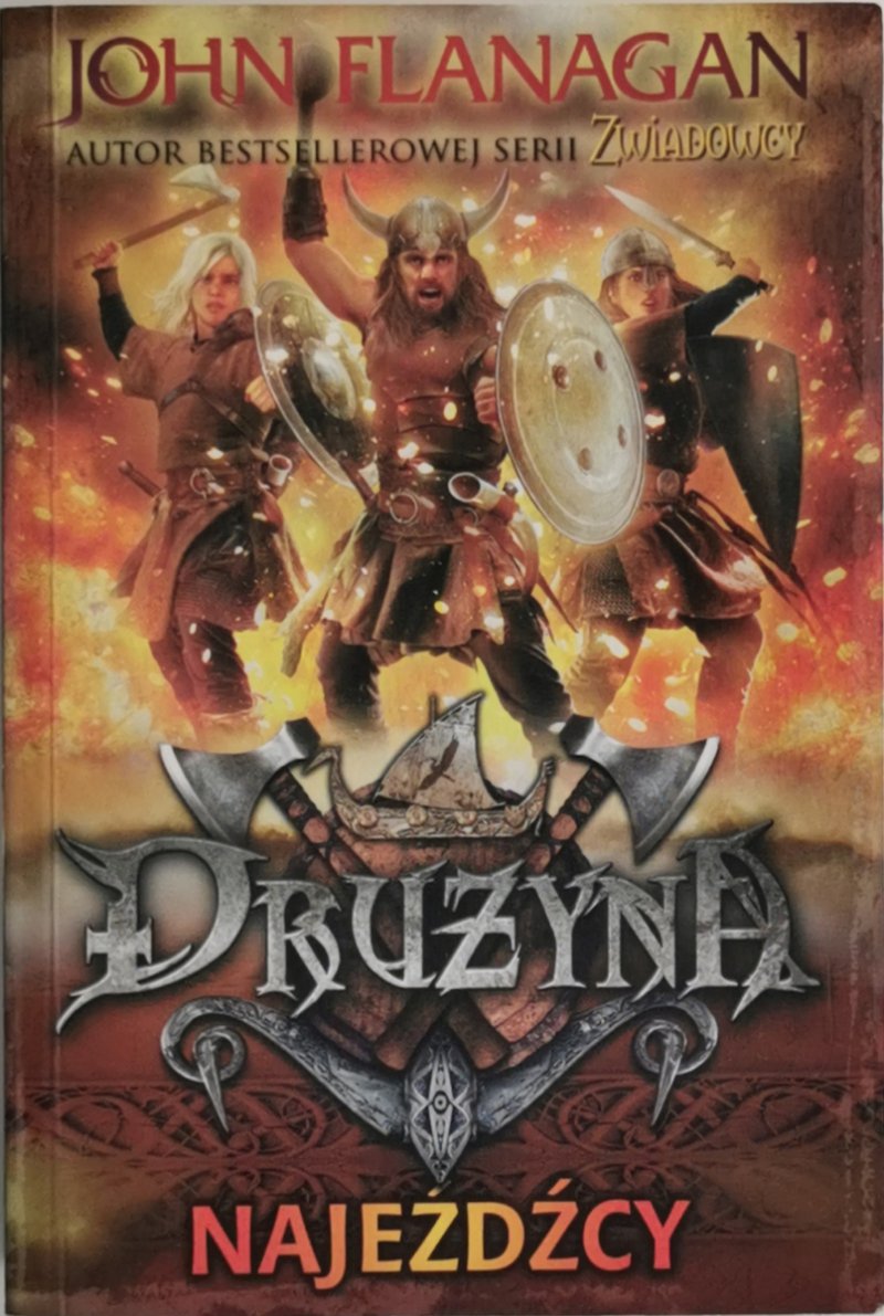 DRUŻYNA NAJEŹDŹCY - John Flanagan