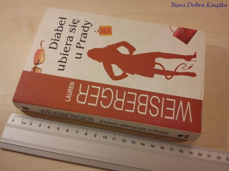 DIABEŁ UBIERA SIĘ U PRADY - Lauren Weisberger