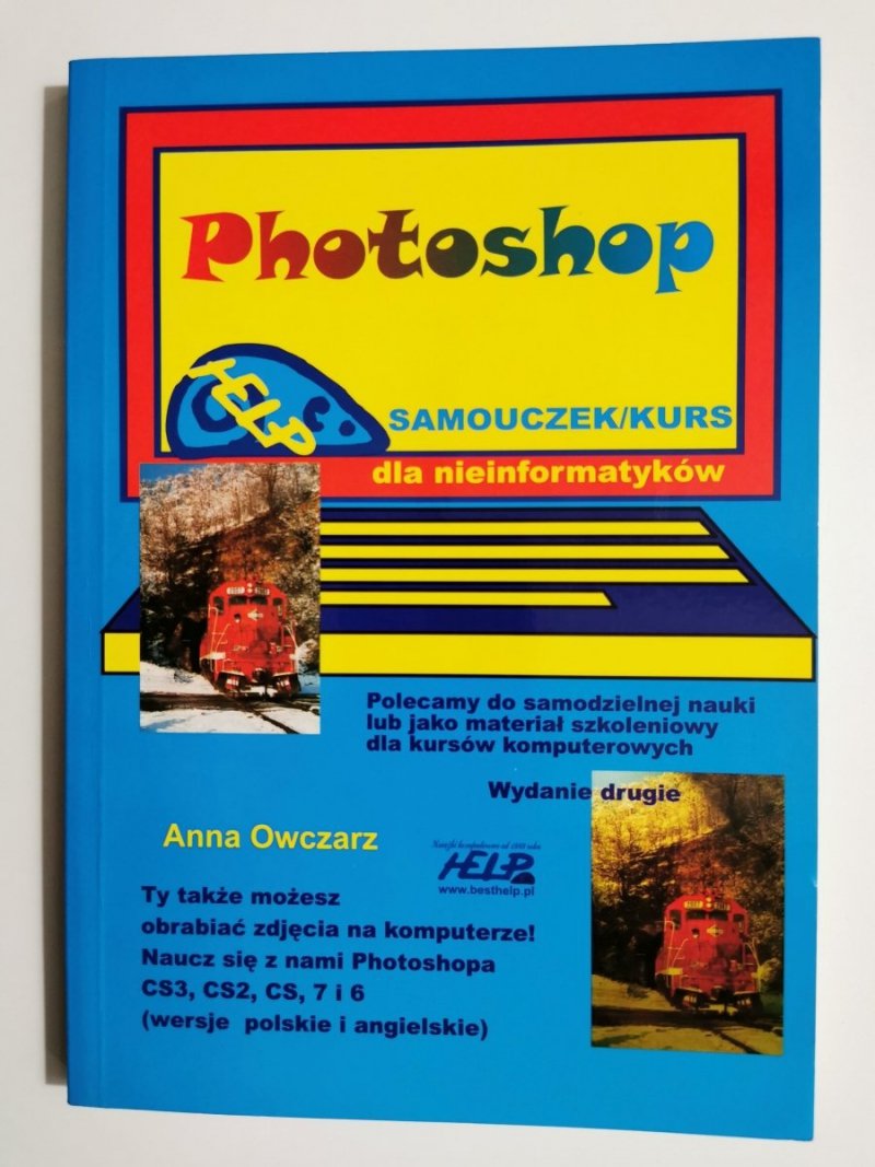 PHOTOSHOP SAMOUCZEK/KURS DLA NIEINFORMATYKÓW - Anna Owczarz 2008