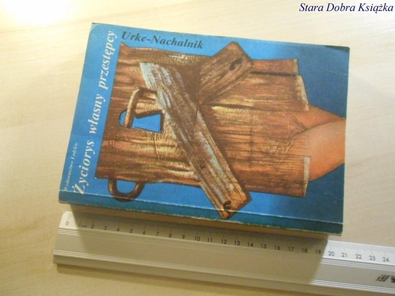 ŻYCIORYS WŁASNY PRZESTĘPCY - Urke-Nachalnik 1989