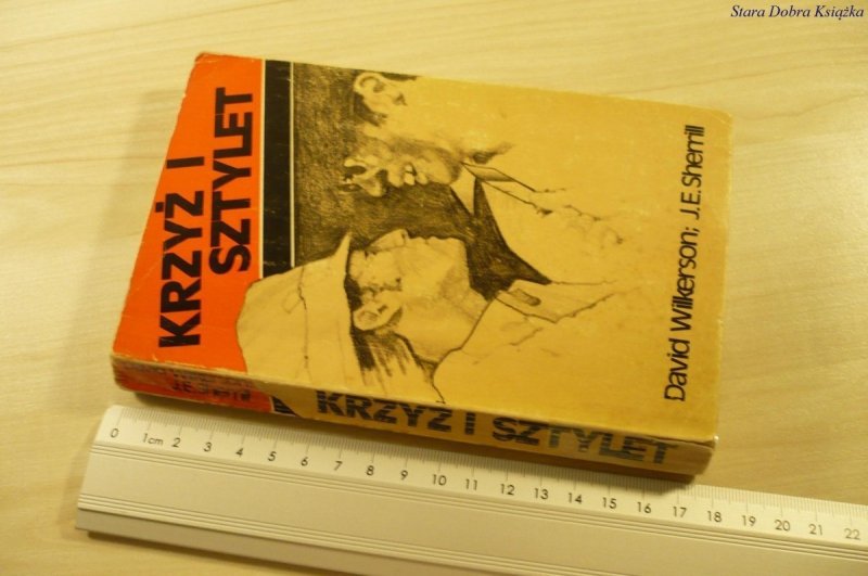 KRZYŻ I SZTYLET - David Wilkerson