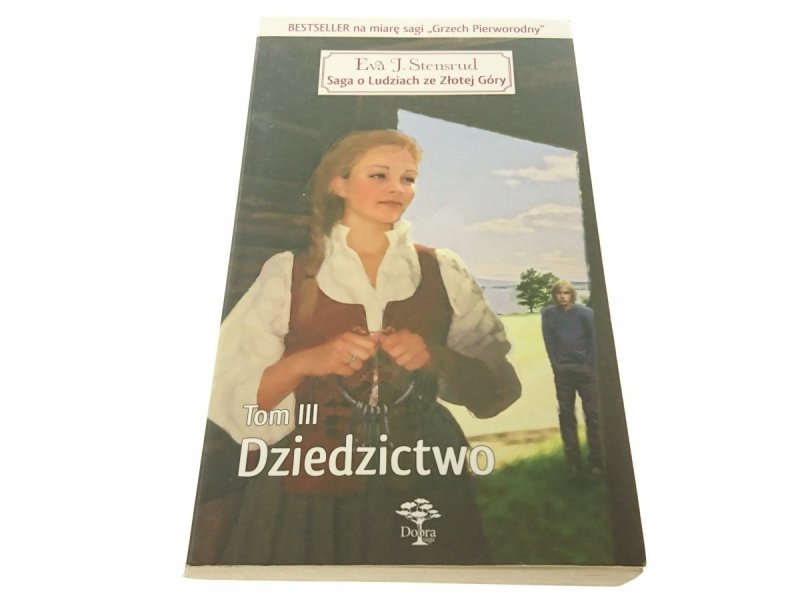 SAGA O LUDZIACH ZE ZŁOTEJ GÓRY TOM III DZIEDZICTWO