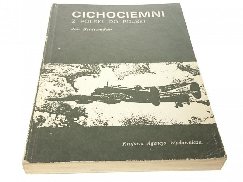 CICHOCIEMNI Z POLSKI DO POLSKI - Szatsznajder 1985