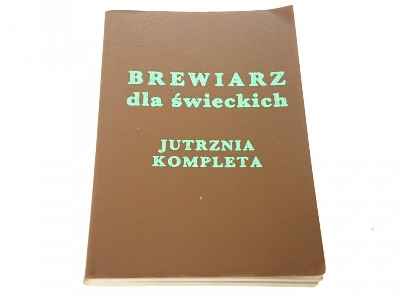 BREWIARZ DLA ŚWIECKICH. JUTRZNIA KOMPLETA 1988