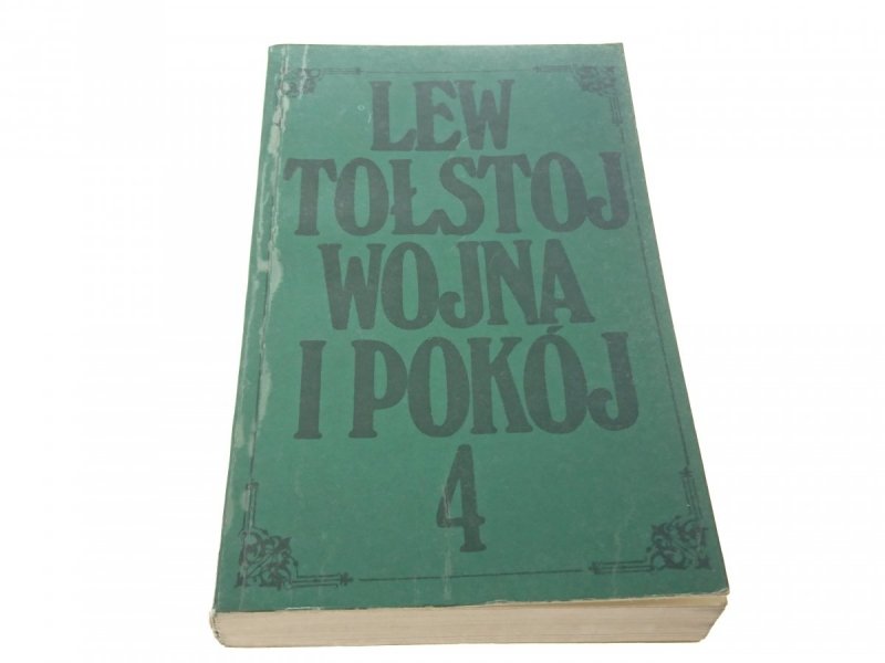 WOJNA I POKÓJ TOM 4 - Lew Tołstoj 1979
