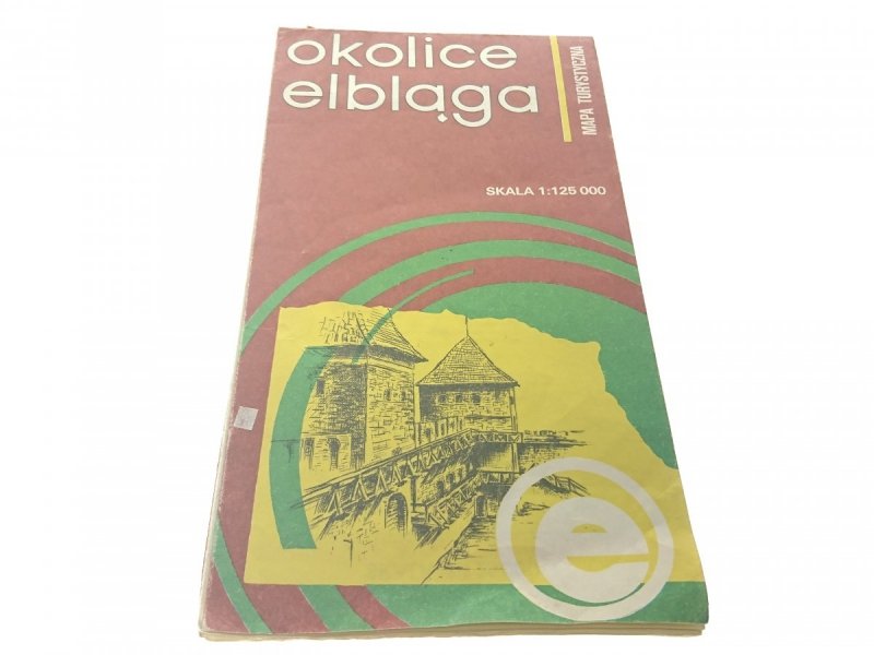 OKOLICE ELBLĄGA. MAPA TURYSTYCZNA (1986)