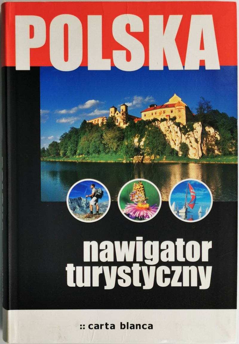 POLSKA. NAWIGATOR TURYSTYCZNY - Tomasz Kaliński