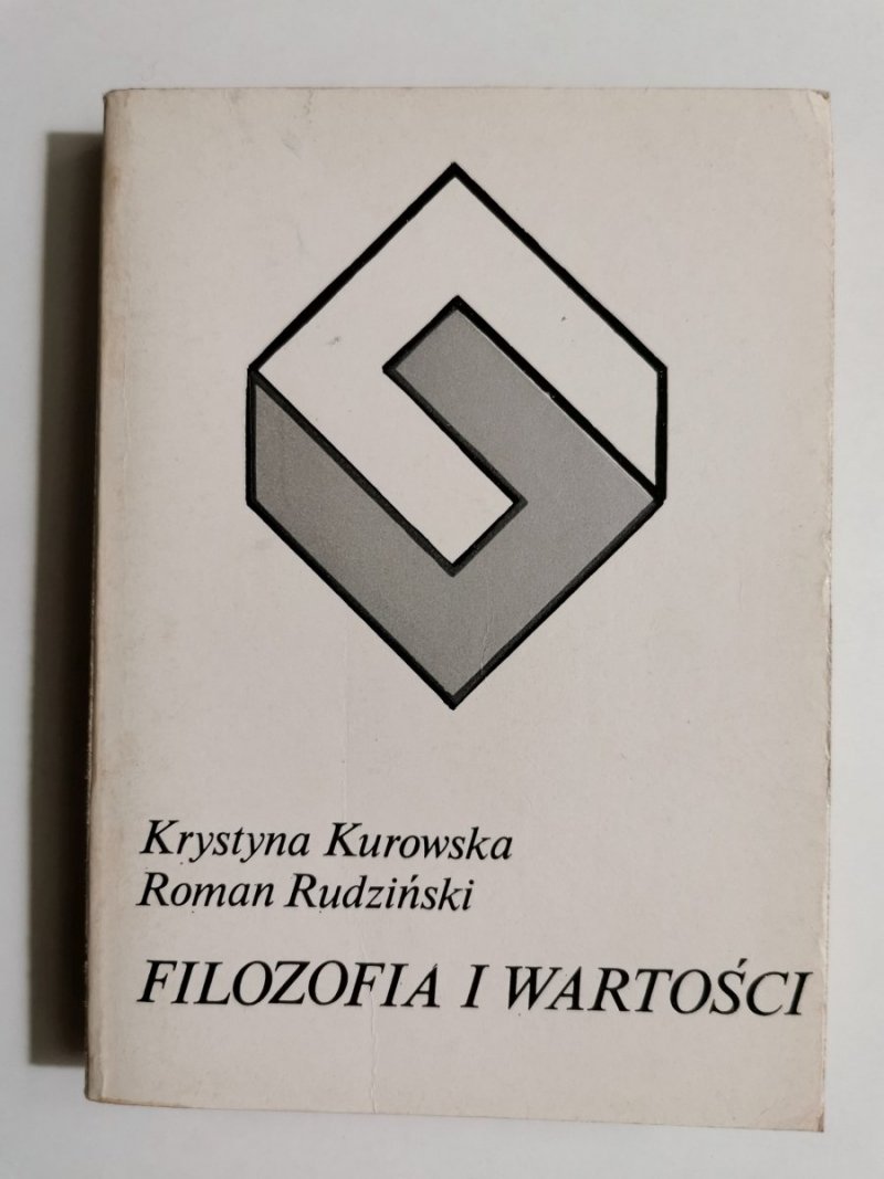 FILOZOFIA I WARTOŚCI - Krystyna Kurowska 