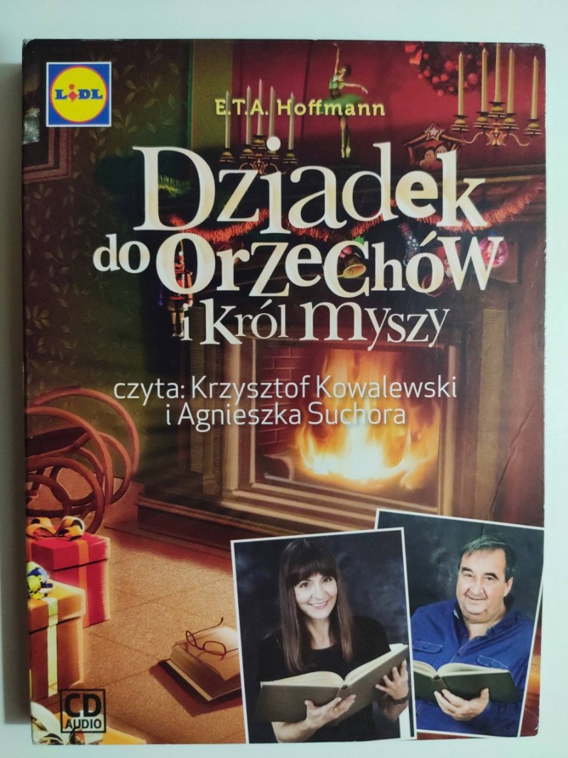 CD. DZIADEK DO ORZECHÓW I KRÓL MYSZY CZYTA KRZYSZTOF KOWALEWSKI I AGNIESZKA SUCHORA