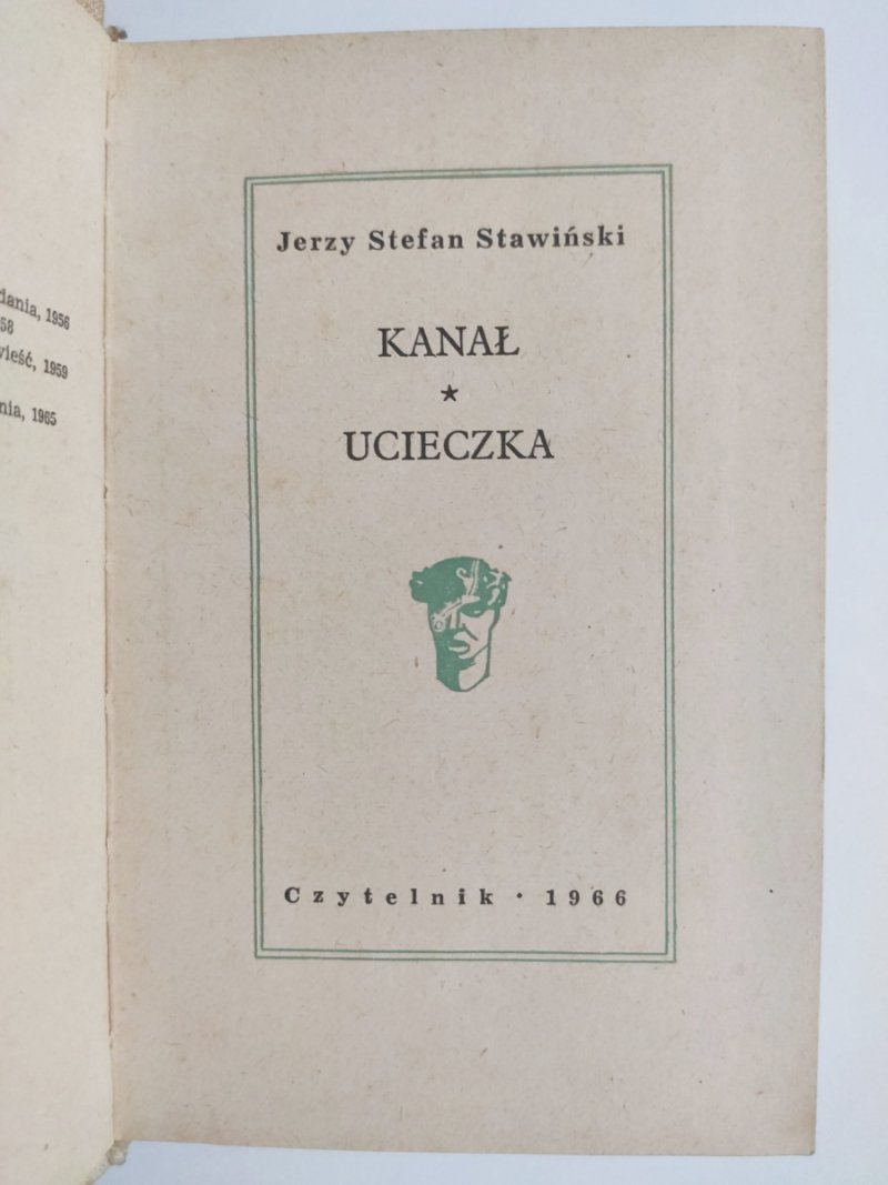 KANAŁ * UCIECZKA - Jerzy Stefan Stawiński