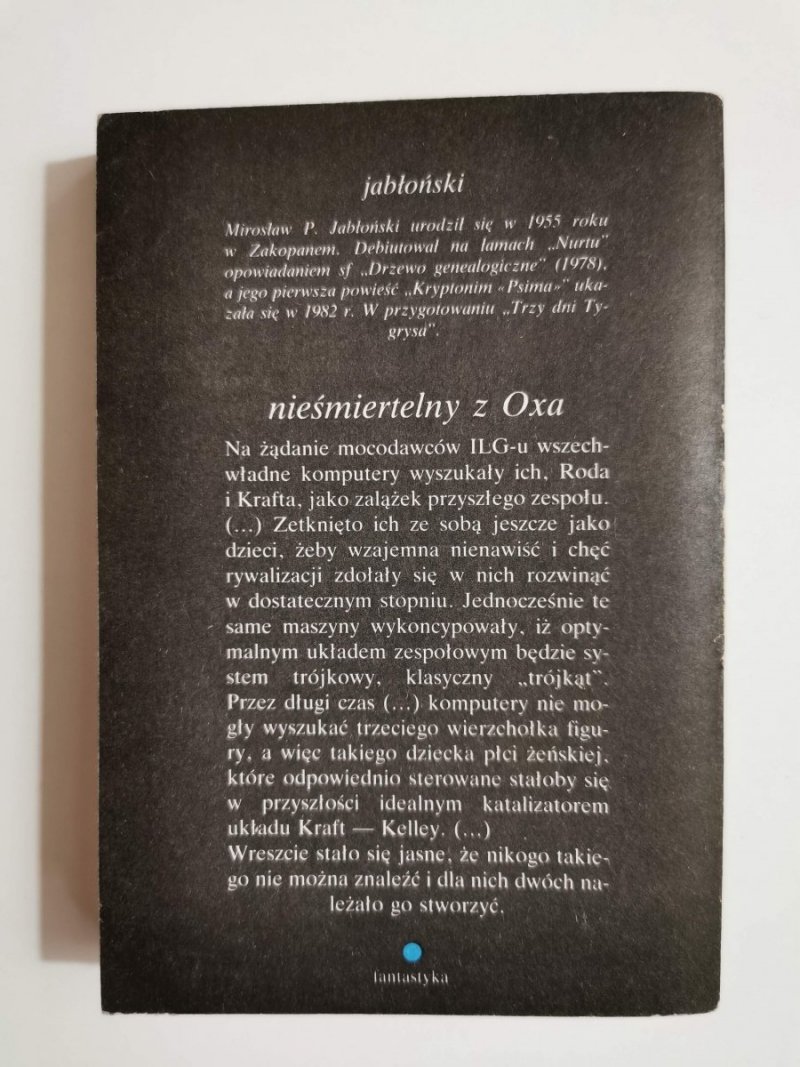 NIEŚMIERTELNY Z OXA - Mirosław Piotr Jabłoński 1987
