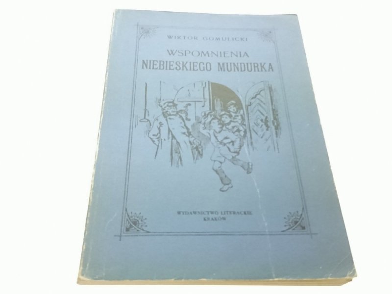 WSPOMNIENIA NIEBIESKIEGO MUNDURKA - Gomulicki 1987