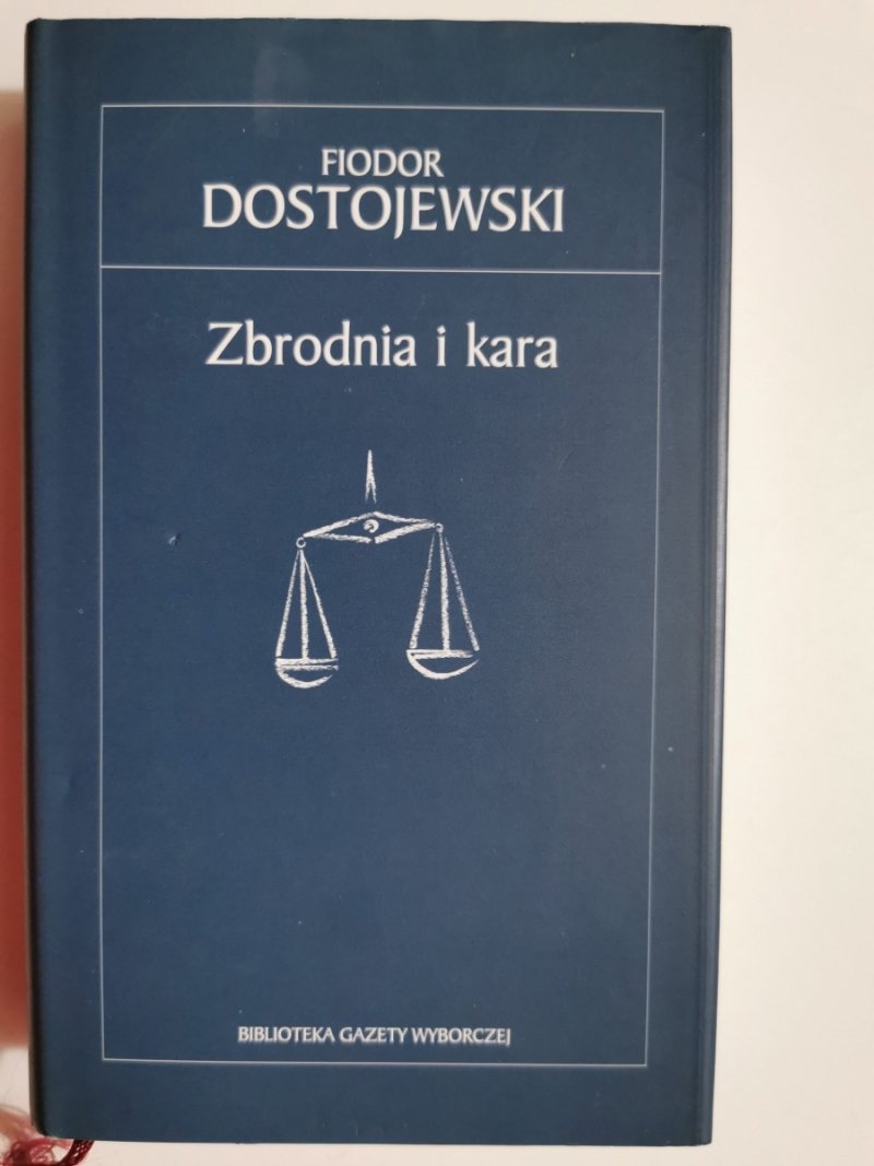 ZBRODNIA I KARA - Fiodor Dostojewski
