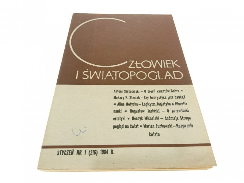 CZŁOWIEK I ŚWIATOPOGLĄD. STYCZEŃ NR 1 (216) 1984