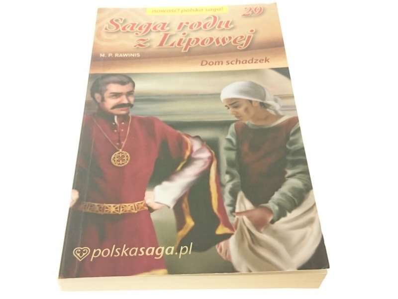 SAGA RODU Z LIPOWEJ TOM 31 PRÓBA WIERNOŚCI 2010