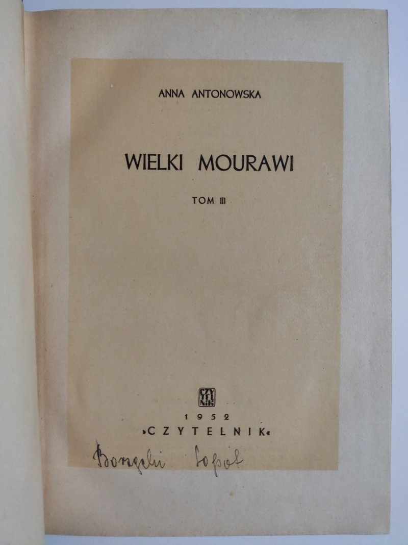 WIELKI MOURAWI TOM III - Anna Antonowska