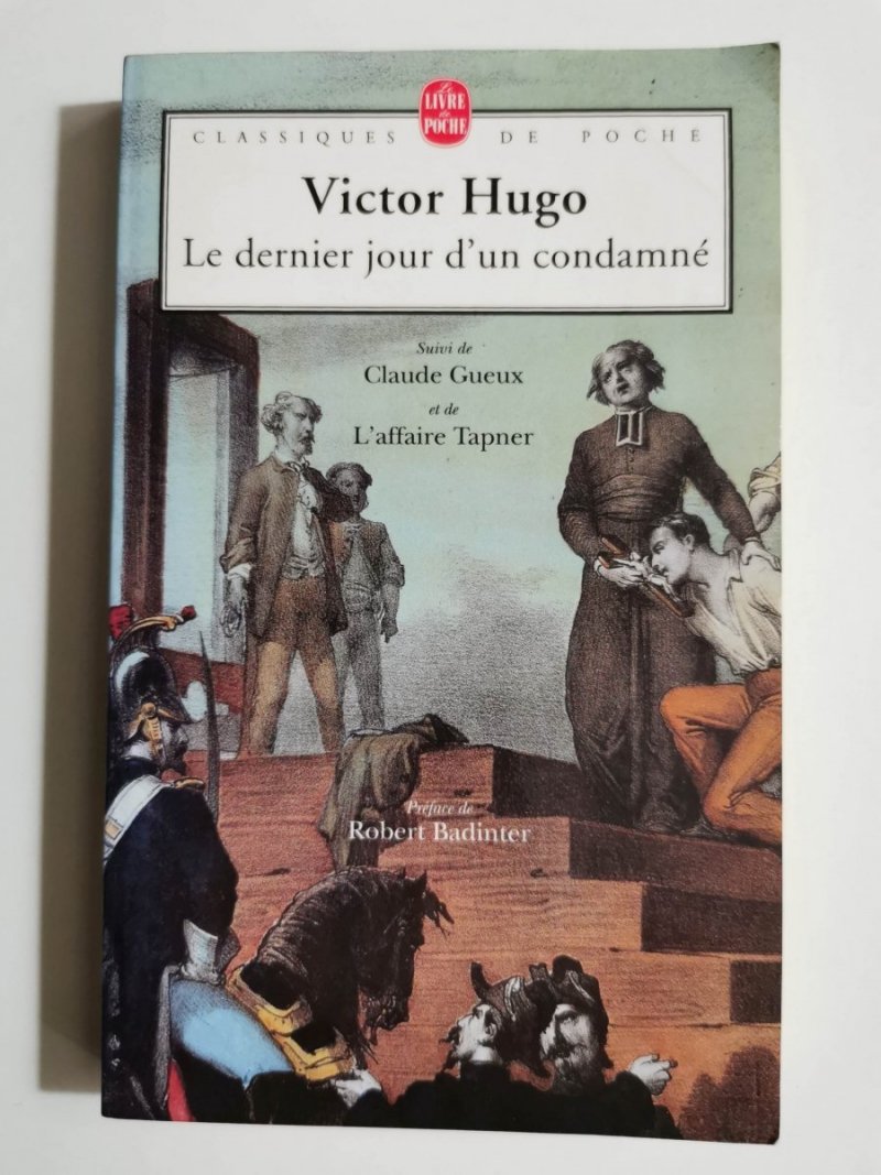 LE DERNIER JOUR D'UN CONDAMNE - Victor Hugo 