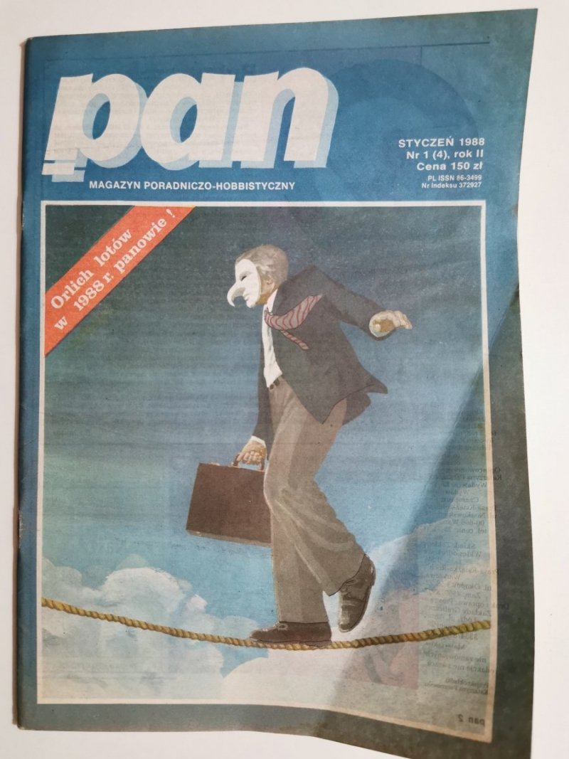 PAN MAGAZYN PORADNICZO-HOBBYSTYCZNY STYCZEŃ 1988 NR 1 (4) ROK II 