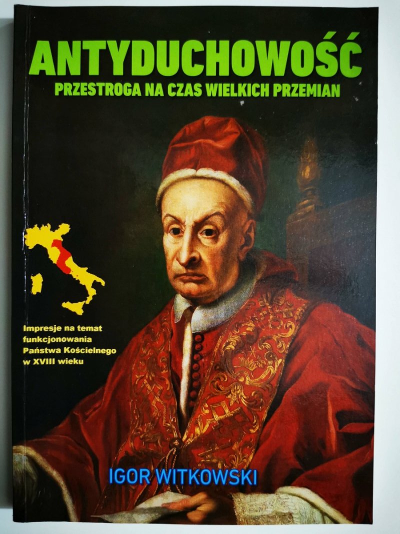 ANTYDUCHOWOŚĆ PRZESTROGA NA CZAS WIELKICH PRZEMIAN - Igor Witkowski