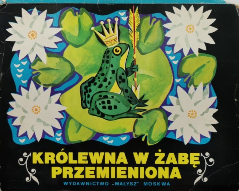 KRÓLEWNA W ŻABĘ PRZEMIENIONA - M. Dolińska