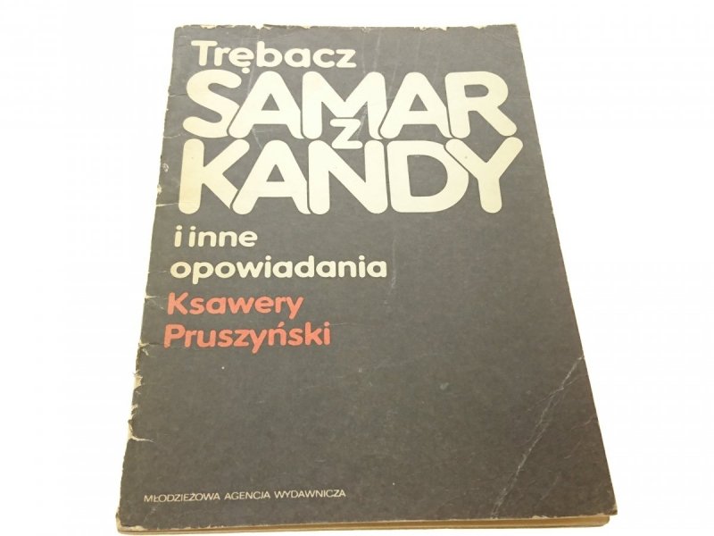 TRĘBACZ Z SAMARKANDY I INNE... - Pruszyński 1983