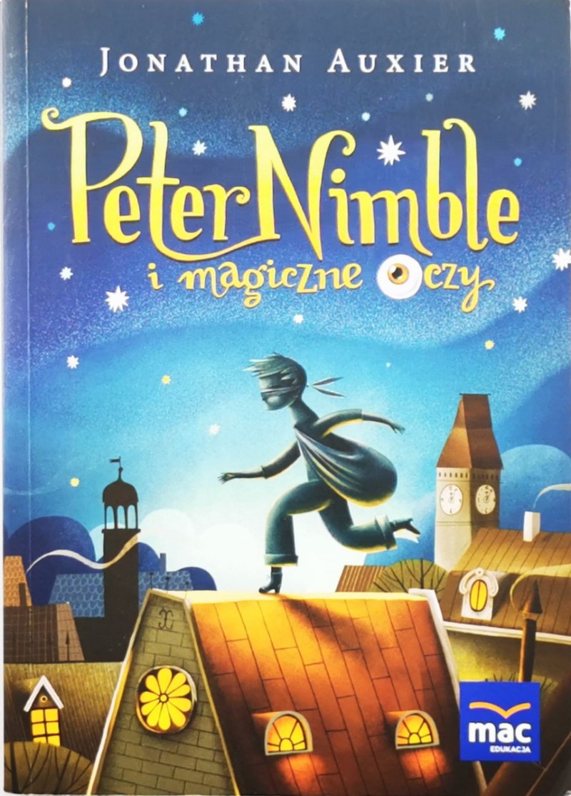 PETER NIMBLE I MAGICZNE OCZY - Jonathan Auxier