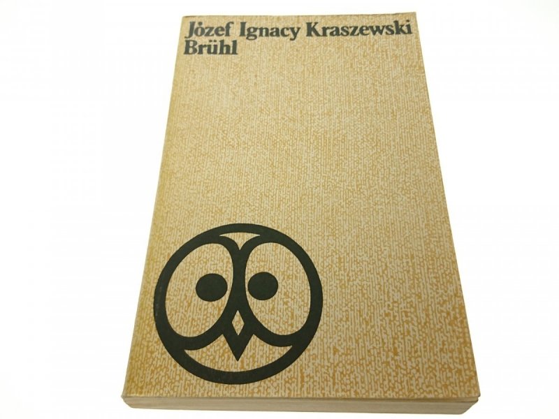 BRUHL - Józef Ignacy Kraszewski (1977)