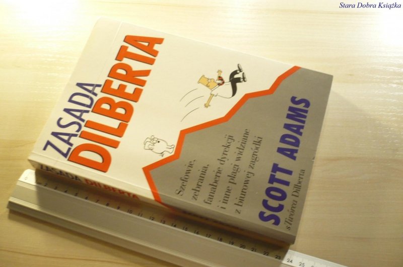 ZASADA DILBERTA - Scott Adams 1998