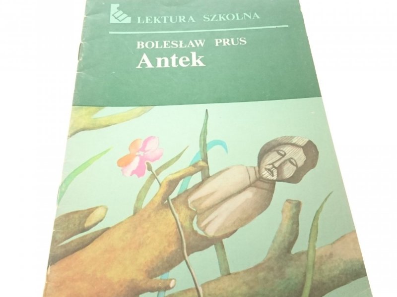 ANTEK - Bolesław Prus (1987)