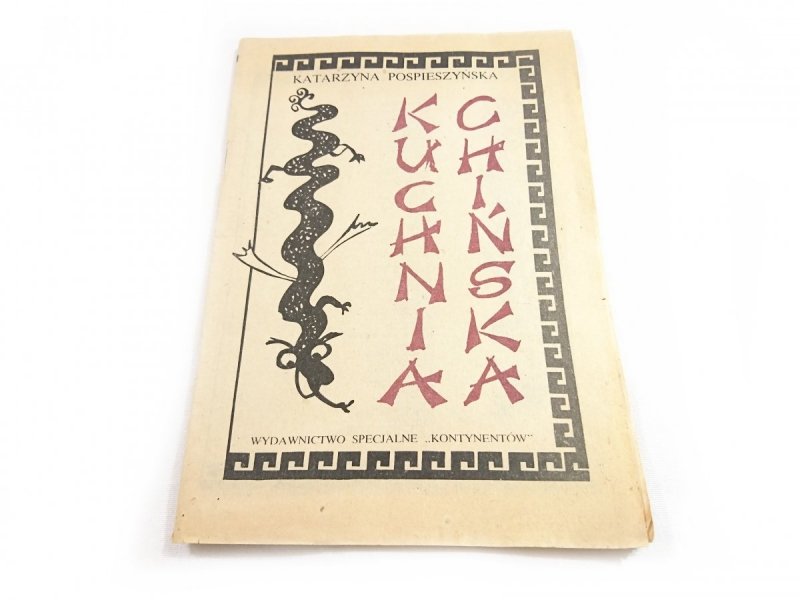 KUCHNIA CHIŃSKA - Katarzyna Pospieszyńska