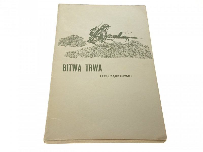 BITWA TRWA - Lech Bądkowski 1966