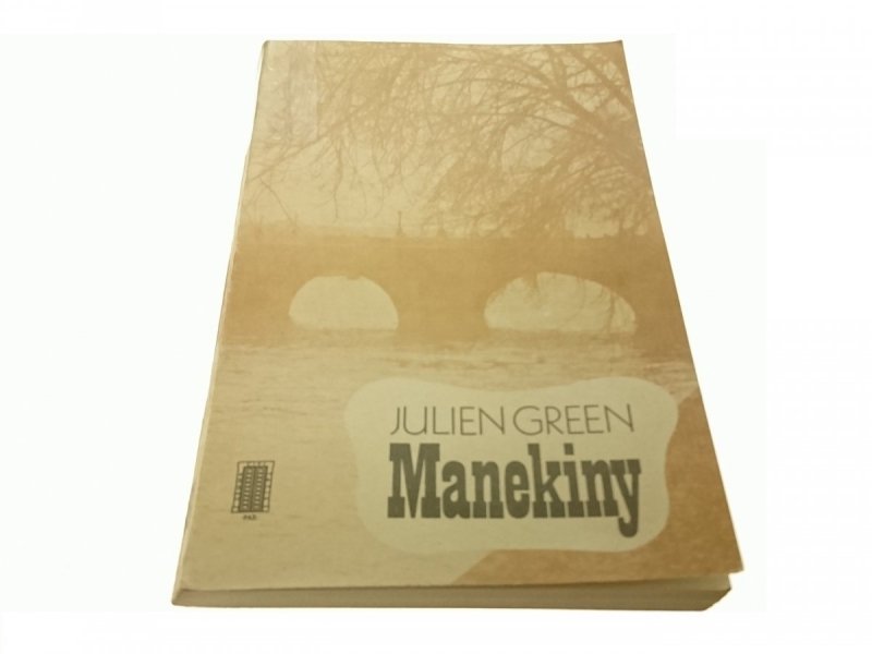 MANEKINY - Julien Green 1985