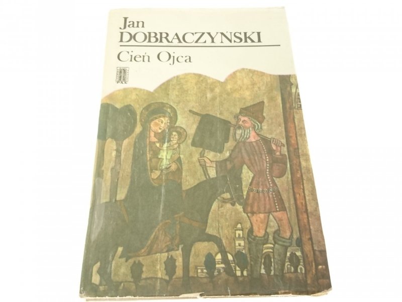 CIEŃ OJCA - Jan Dobraczyński 1977