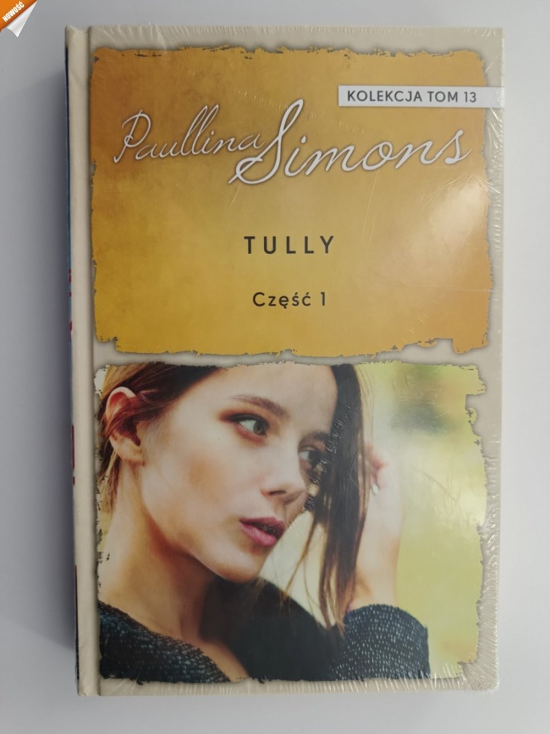 TULLY CZĘŚĆ 1 - Paullina Simons