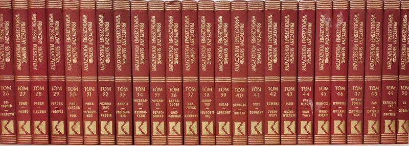 PRAKTYCZNY SŁOWNIK WSPÓŁCZESNEJ POLSZCZYZNY TOMY OD 1 DO 50