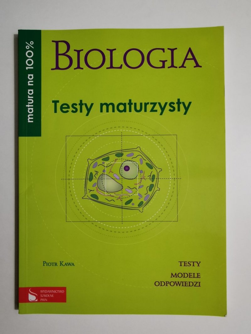 BIOLOGIA. TESTY MATURZYSTY - Piotr Kawa 2011