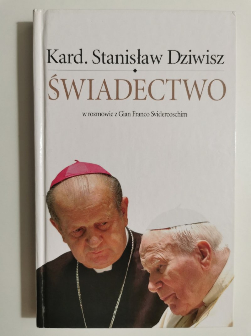 ŚWIADECTWO - Stanisław Dziwisz