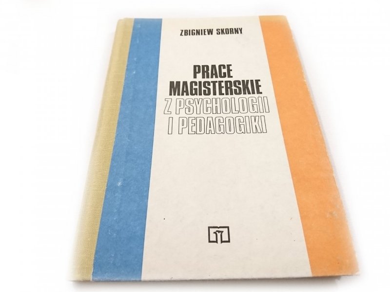 PRACE MAGISTERSKIE Z PSYCHOLOGII I PEDAGOGIKI 1984
