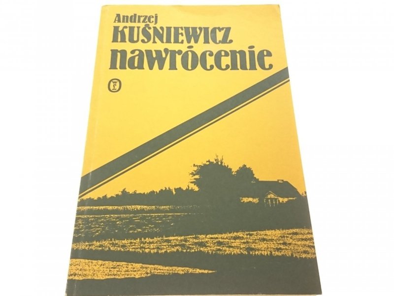 NAWRÓCENIE - Andrzej Kuśniewicz 1987