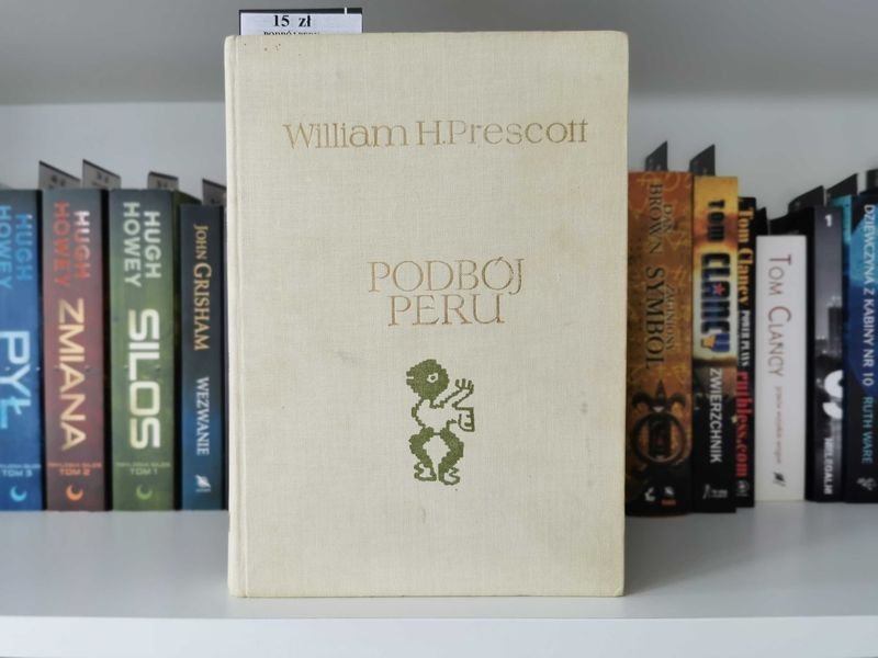 Podbój Peru - William H. Prescott