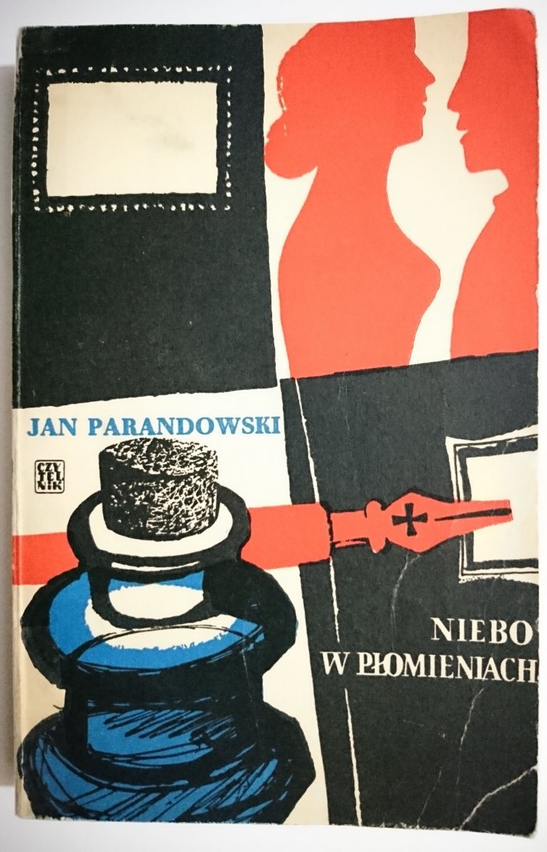 NIEBO W PŁOMIENIACH - Jan Parandowski 1955