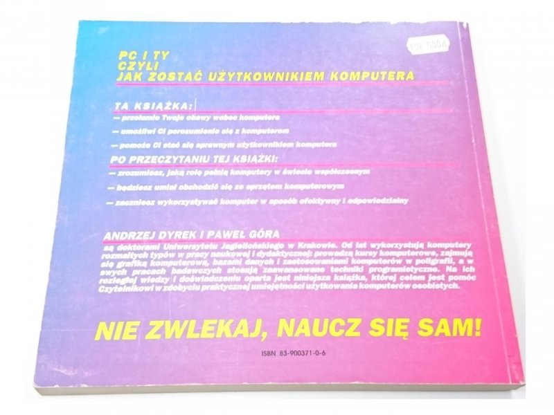 PC I TY CZYLI JAK ZOSTAĆ UŻYTKOWNIKIEM KOMPUTERA