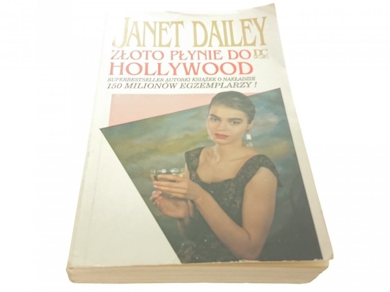 ZŁOTO PŁYNIE DO HOLLYWOOD - Janet Dailey 1993
