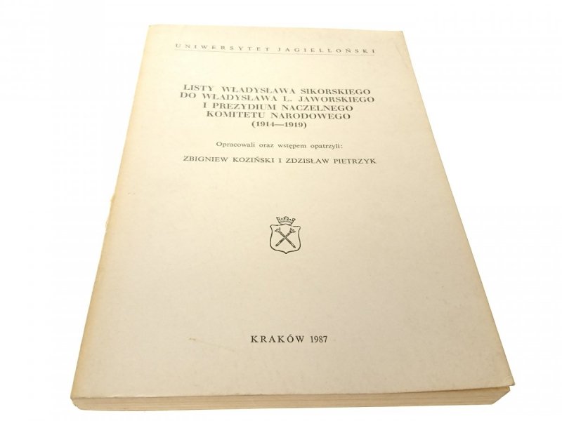LISTY WŁADYSŁAWA SIKORSKIEGO DO WŁADYSŁAWA... 1987