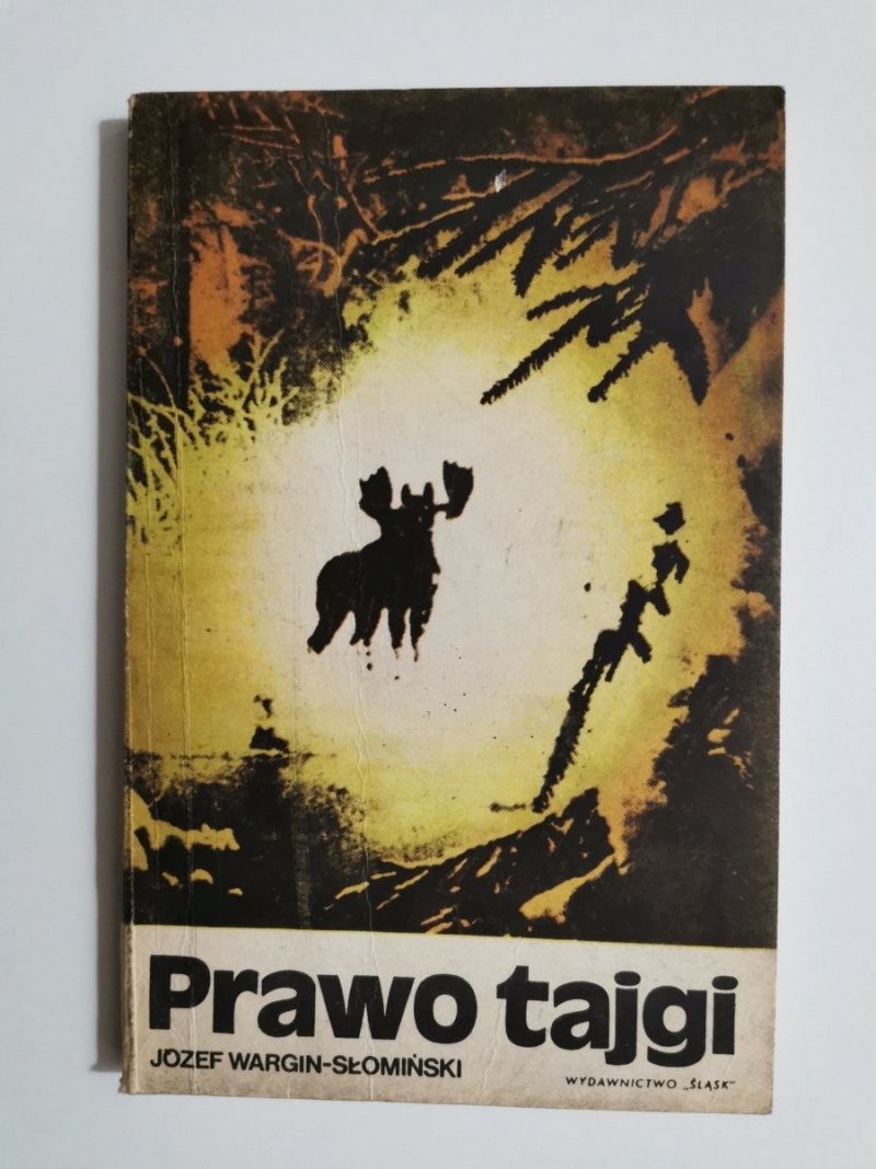 PRAWO TAJGI - Józef Wargin-Słomiński 1973