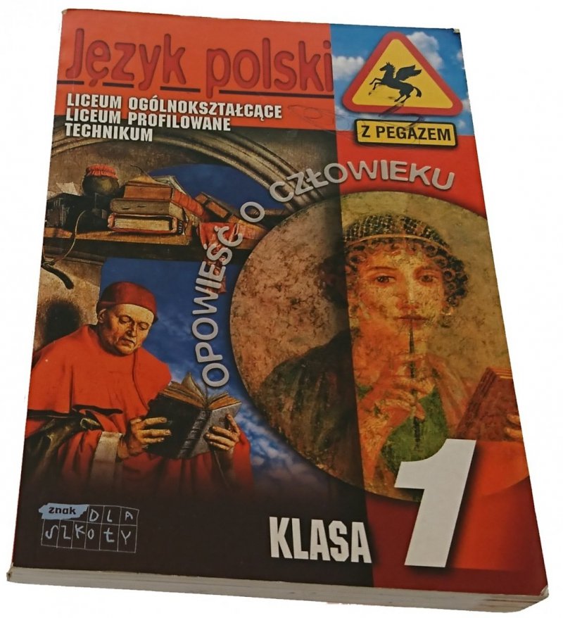 JĘZYK POLSKI OPOWIEŚĆ O CZŁOWIEKU KLASA 1