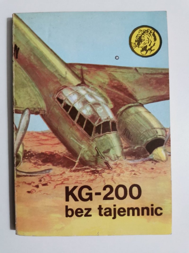 ŻÓŁTY TYGRYS: KG-200 BEZ TAJEMNIC - Andrzej Fryszkiewicz 1987
