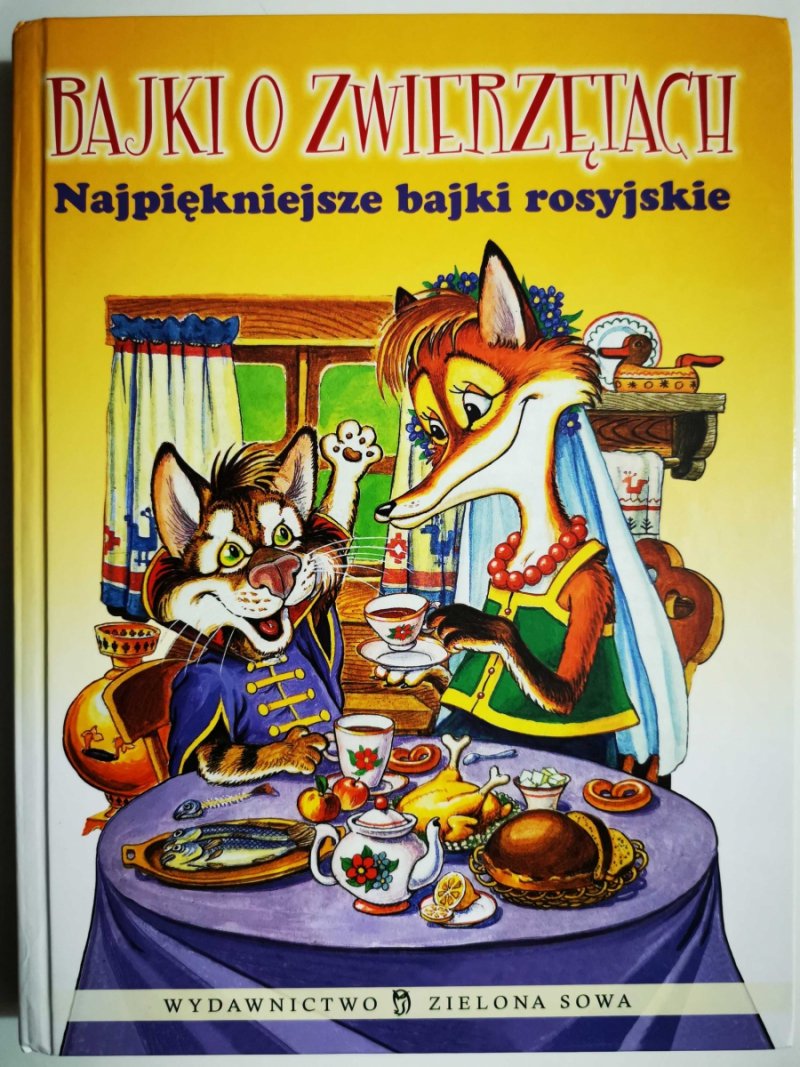 BAJKI O ZWIERZĘTACH. NAJPIĘKNIEJSZE BAJKI ROSYJSKIE