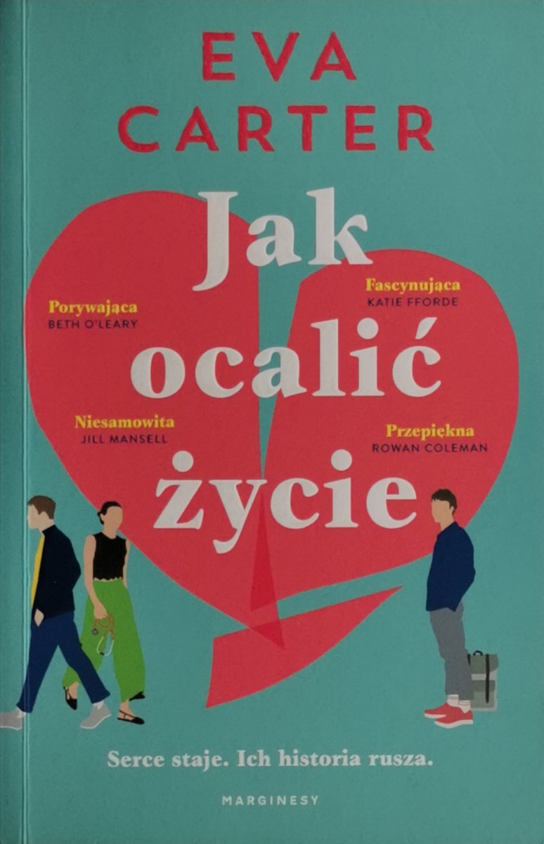 JAK OCALIĆ ŻYCIE - Eva Carter