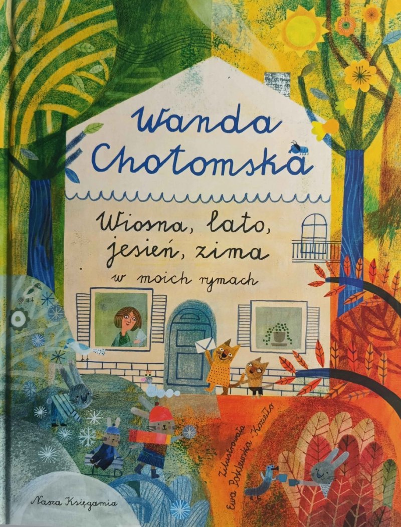 WIOSNA, LATO, JESIEŃ, ZIMA W MOICH RYTMACH - Wanda Chotomska